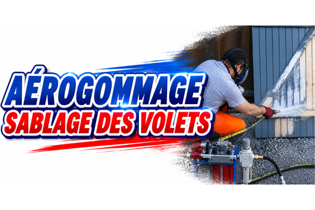 Décapage de volets par aérogommage : guide complet